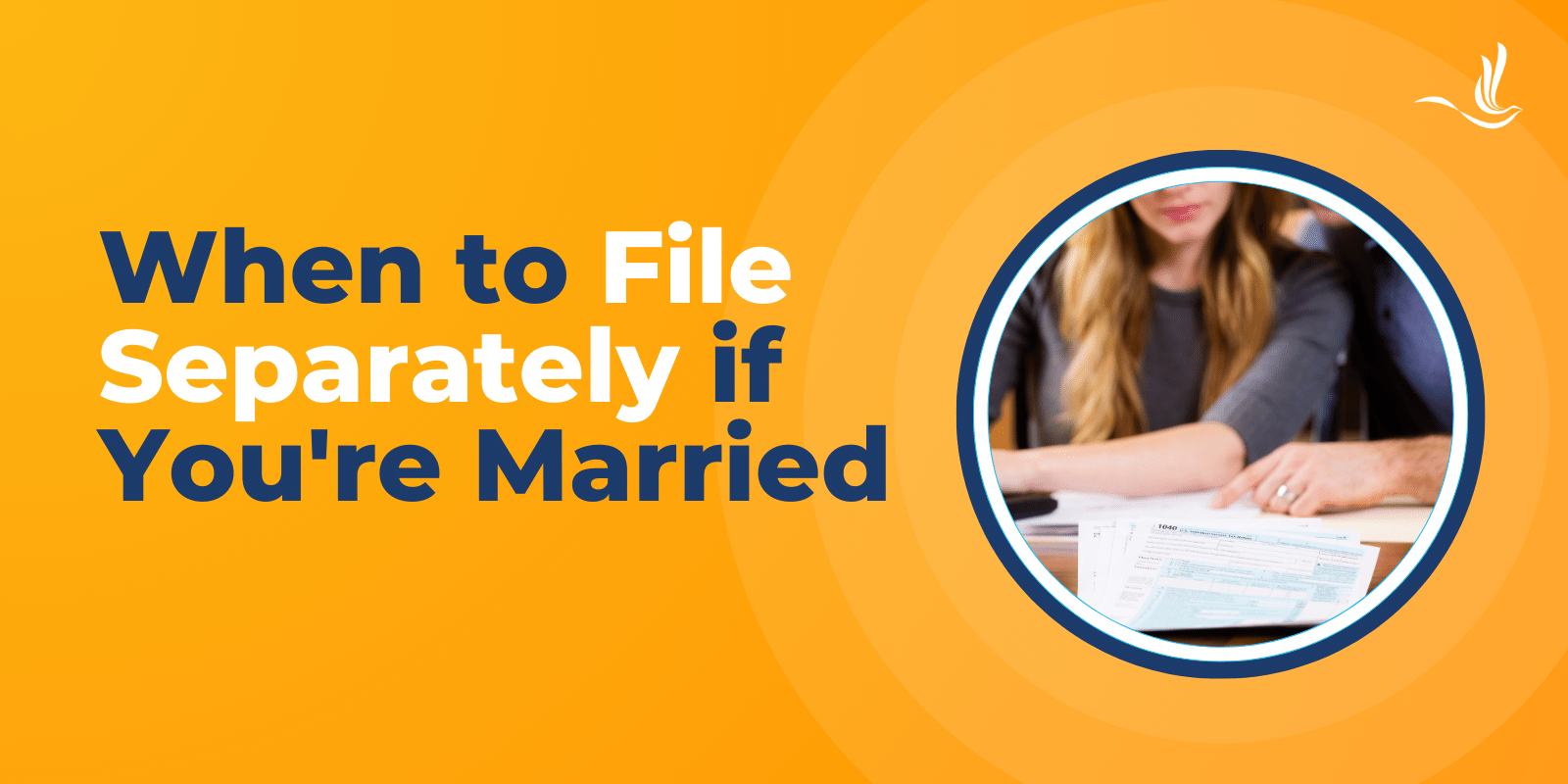 when to file separately if youre married