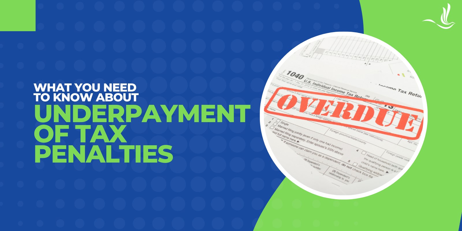 Underpayment of Tax Penalties