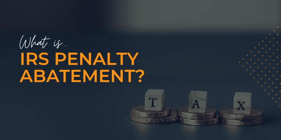 what is irs penalty abatement
